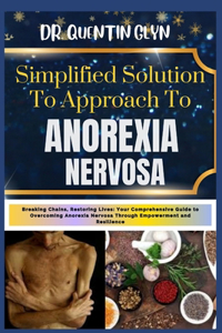 Simplified Solution Approach To ANOREXIA NERVOSA