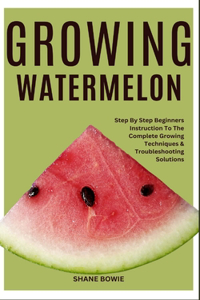 Growing Watermelon