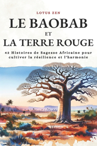 Baobab Et La Terre Rouge