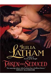 Taken and Seduced