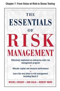The Essentials of Risk Management, Chapter 7 - From Value-At-Risk to Stress Testing