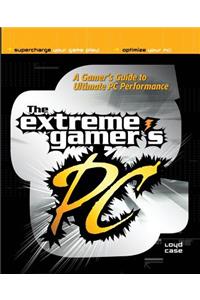 Extreme Gamer's PC