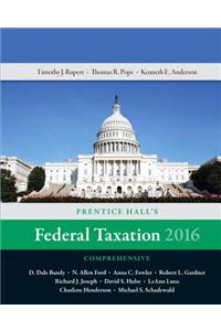 Prentice Hall's Federal Taxation 2016 Comprehensive