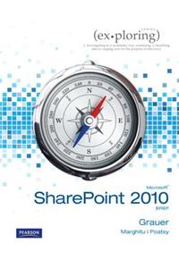 Exploring Microsoft SharePoint 2010
