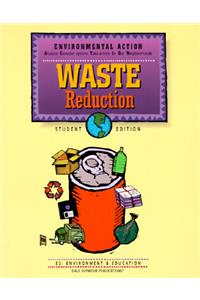 Waste Reduction: E2: Environment & Education