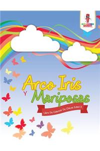 Arco Iris Y Mariposas