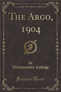The Argo, 1904 (Classic Reprint)