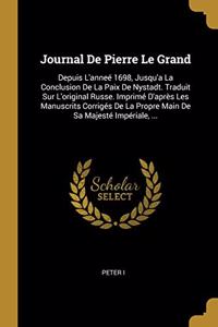 Journal De Pierre Le Grand