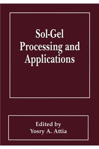 Sol-Gel Processing and Applications