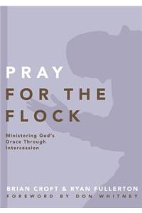 Pray for the Flock