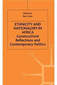 Ethnicity and Nationalism in Africa