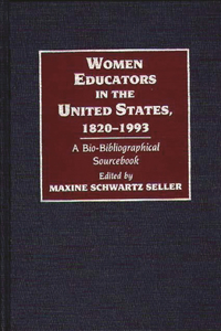 Women Educators in the United States, 1820-1993