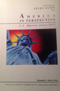 Telecourse Study Guide Vol.2 (American in Perspective:Us History Since1877, 3/E): Us History Since1877, 3/e)
