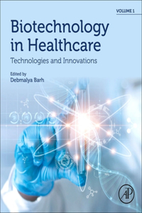 Biotechnology in Healthcare, Volume 1