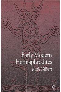 Early Modern Hermaphrodites