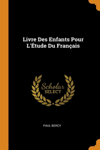 Livre Des Enfants Pour L'Étude Du Français