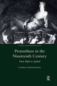 Prometheus in the Nineteenth Century