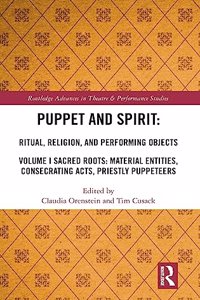 Puppet and Spirit: Ritual, Religion, and Performing Objects