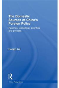 Domestic Sources of China's Foreign Policy