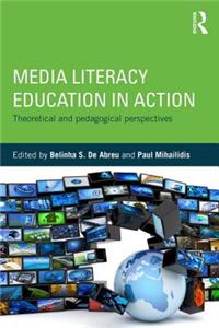 Media Literacy Education in Action