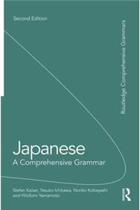 Japanese: A Comprehensive Grammar