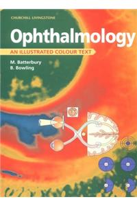 Ophthalmology: An Illustrated Colour Text