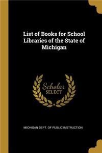 List of Books for School Libraries of the State of Michigan