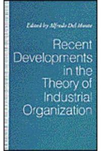 Recent Developments in the Theory of Industrial Organization