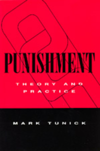 Punishment: Theory & Practice