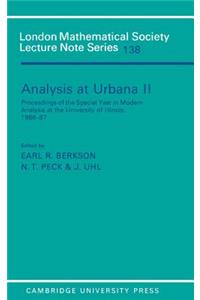 Analysis at Urbana: Volume 2, Analysis in Abstract Spaces