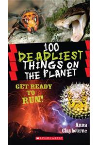 100 Deadliest Things on the Planet