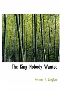 King Nobody Wanted