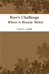Roe's Challenge