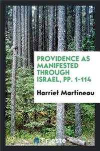 Providence as Manifested Through Israel ...
