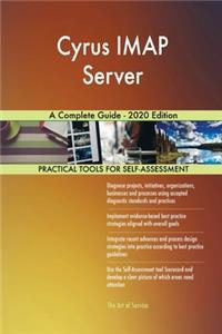 Cyrus IMAP Server A Complete Guide - 2020 Edition