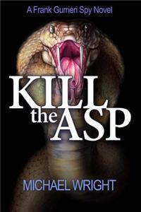 Kill the Asp