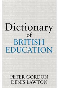 Dictionary of British Education