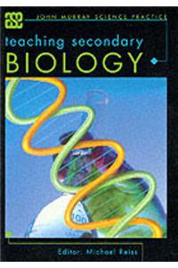 Teaching Secondary Biology