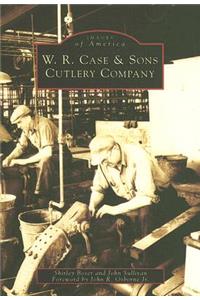 W.R. Case & Sons Cutlery Company