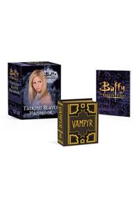 Buffy the Vampire Slayer: Talking Slayer Handbook