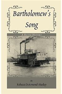 Bartholomew's Song
