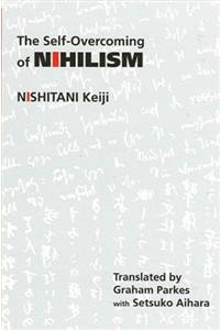 Self-Overcoming of Nihilism