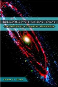 Religious Naturalism Today