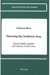 Throwing the Scabbard Away