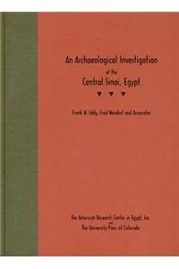 Archaeological Investigation of the Central Sinai, Egypt