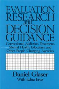Evaluation Research and Decision Guidance
