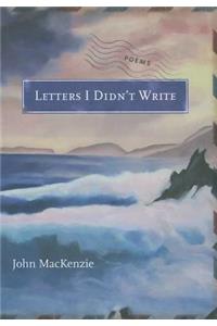 Letters I Didn't Write