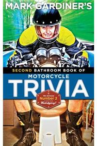 Bathroom Book of Motorcycle Trivia, Volume II