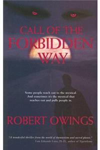 Call of the Forbidden Way