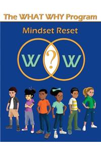 The WHAT WHY Program